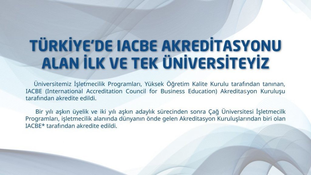 Türkiye’de IACBE Akreditasyonu Alan İlk ve Tek Üniversiteyiz