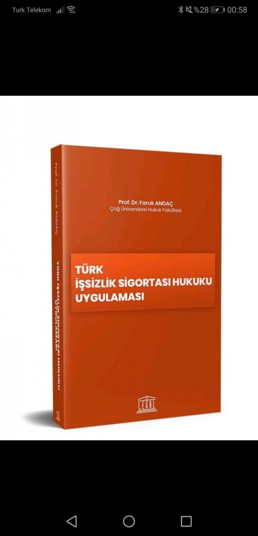 Öğretim Üyemiz Prof. Dr. Faruk Andaç' ın "Türk İşsizlik Sigortası Hukuku Uygulaması" adlı kitabı yayımlandı.