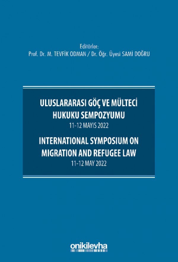 Uluslararası Göç ve Mülteci Hukuku Sempozyumu Kitabı Çıktı