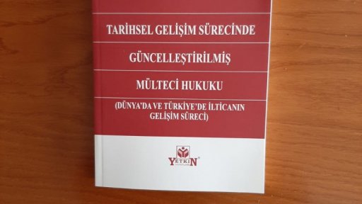 Öğretim Üyemiz Prof. Dr. Tevfik Odman' ın "Tarihsel Gelişim Sürecinde Güncelleştirilmiş Mülteci Hukuku" adlı kitabı yayımlandı.