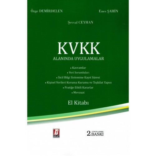Araştırma Görevlimiz Özge Demirdelen'in "KVKK Alanında Uygulamalar" adlı kitabı yayınlandı.